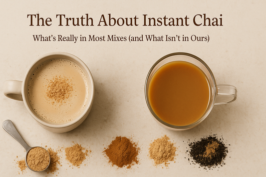 The Truth About Instant Chai: What’s Really in Most Mixes (and What Isn’t in Ours)
